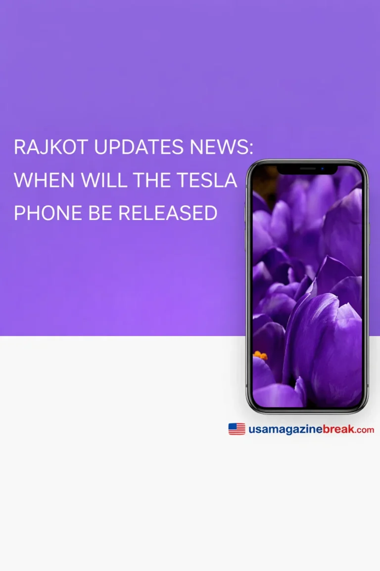 rajkot updates news:when will the tesla phone be released